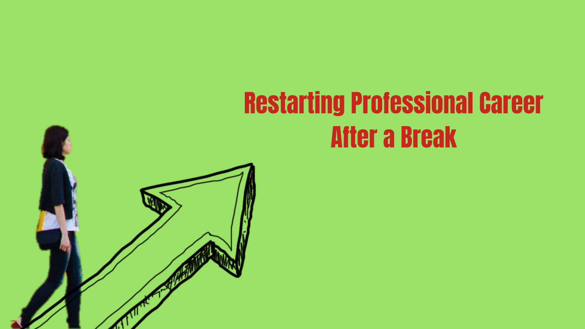 Restarting Professional career after a break